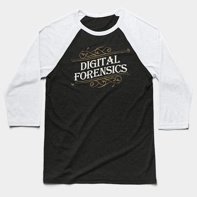 Digital Forensics Baseball T-Shirt by DFIR Diva